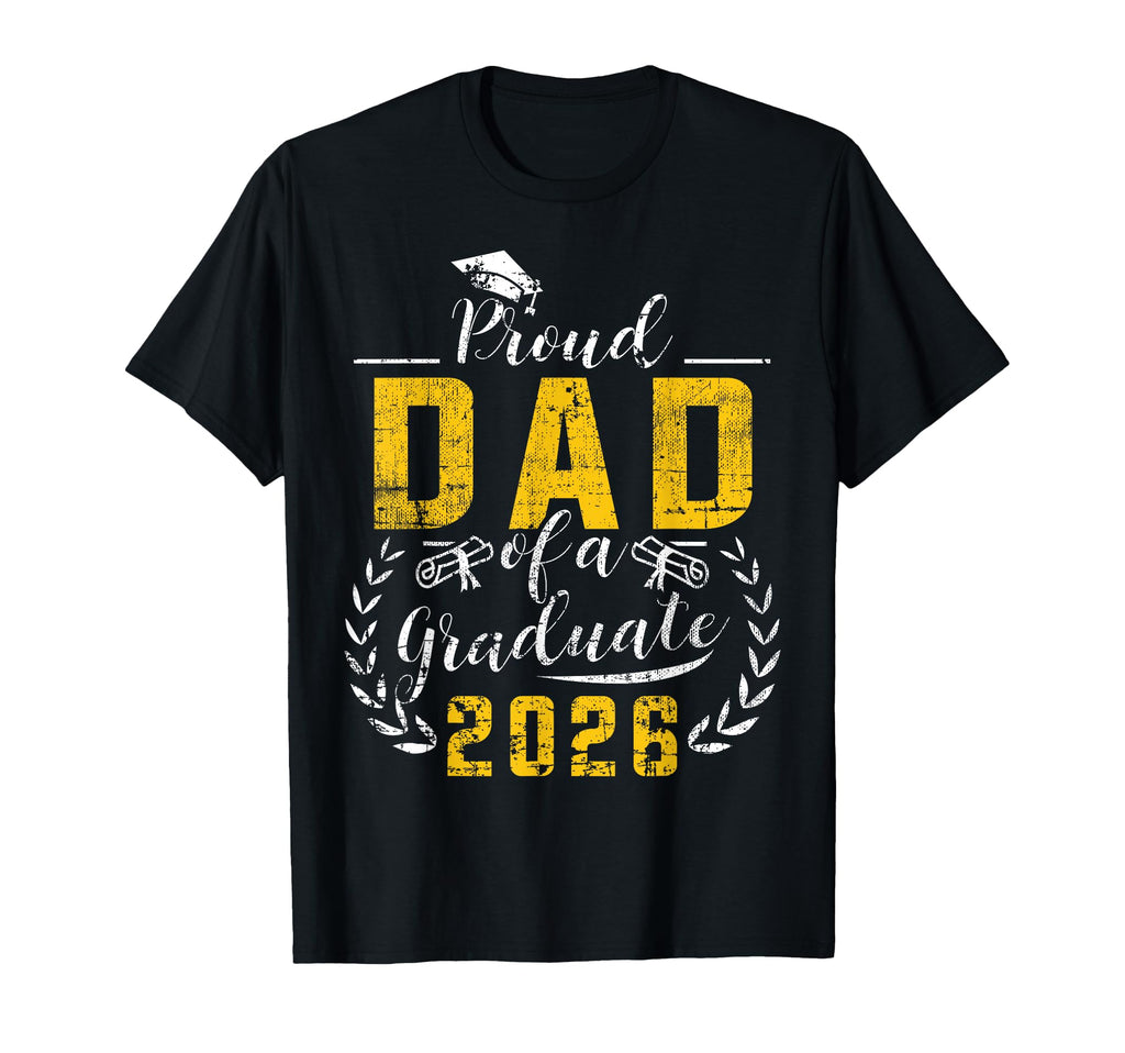 Proud Dad Graduate 2026 Senior T-Shirt - Fun Novelty Design for Adults - T-Shirt, Sweatshirt, Hoodie