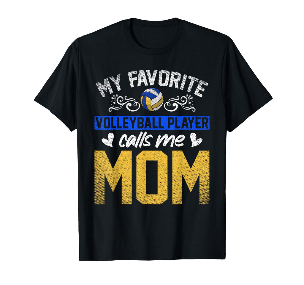 My Favorite Volleyball Player Calls Me T-Shirt - Trendy Graphic for Adults - T-Shirt, Sweatshirt, Hoodie