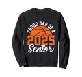 Proud Dad 2025 Senior Graduate Sweatshirt - Minimalist Print Men Women - T-Shirt, Sweatshirt, Hoodie