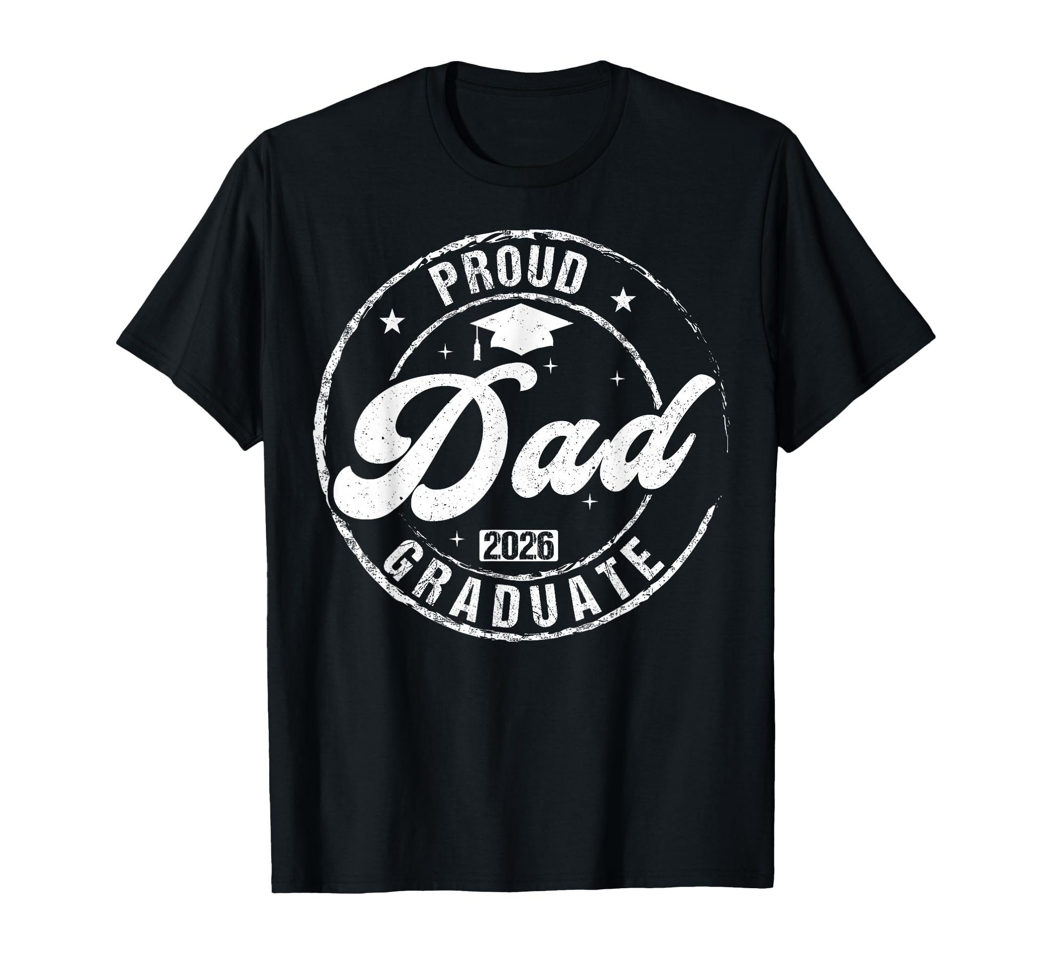 Proud Dad Graduate Class 2026 T-Shirt - Custom Art Print Men Women - T-Shirt, Sweatshirt, Hoodie