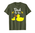 Dad To Be Yellow Duck Shower Or T-Shirt - Unique Graphic Men Women - T-Shirt, Sweatshirt, Hoodie