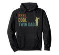 Twin Dad Fishing Reel Twin Dad Hoodie - Casual Everyday Wear for Adults - T-Shirt, Sweatshirt, Hoodie
