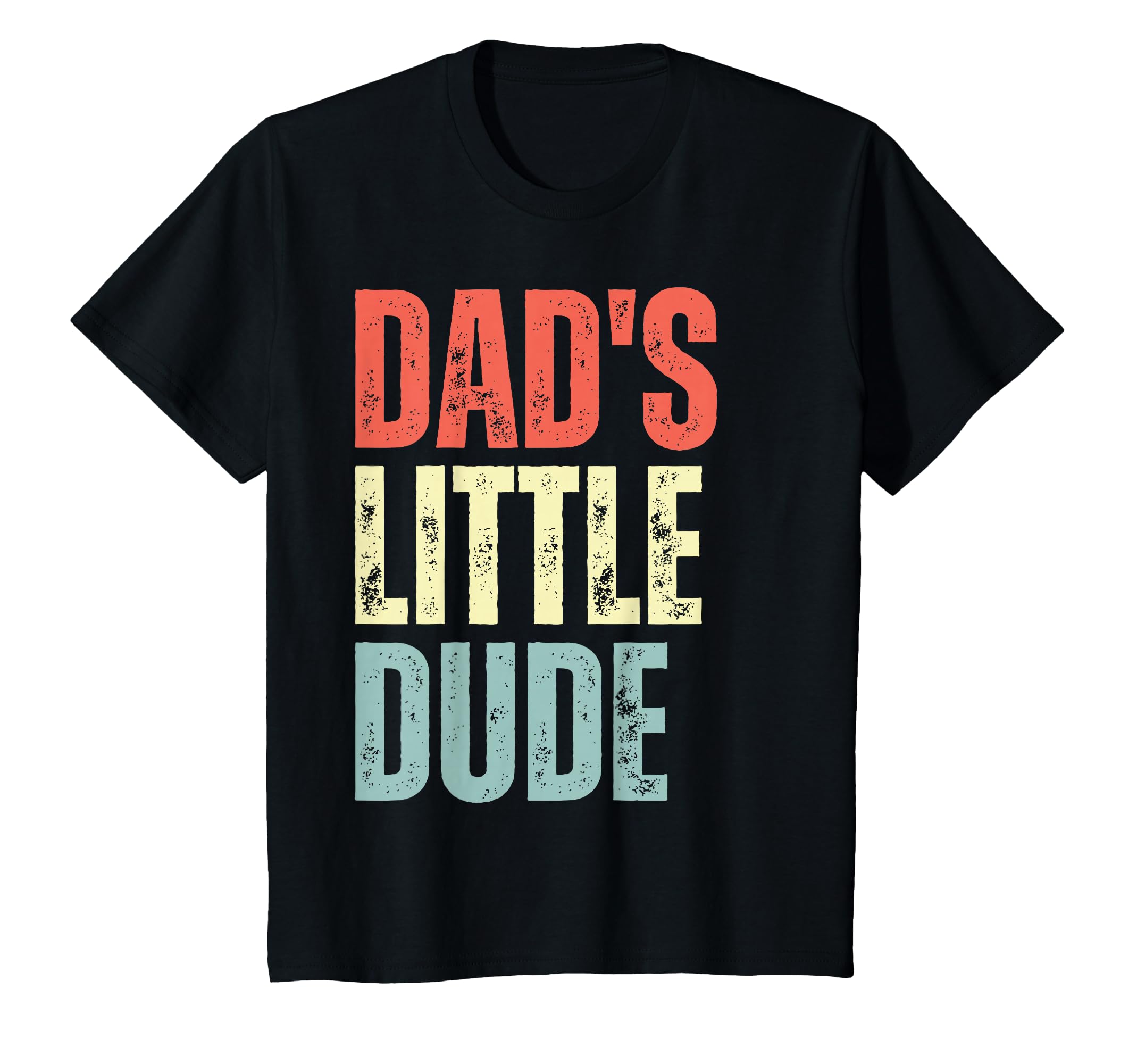 Dads Little Dude Dads Little Dude T-Shirt - Minimalist Print for Adults - T-Shirt, Sweatshirt, Hoodie