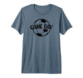 Soccer Game Day Ball Game Day Soccer Tri T-Shirt - Novelty Apparel Unisex - T-Shirt, Sweatshirt, Hoodie