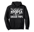 Im Soccer Pops Soccer Player Pops Hoodie - Fun Novelty Design Men Women - T-Shirt, Sweatshirt, Hoodie