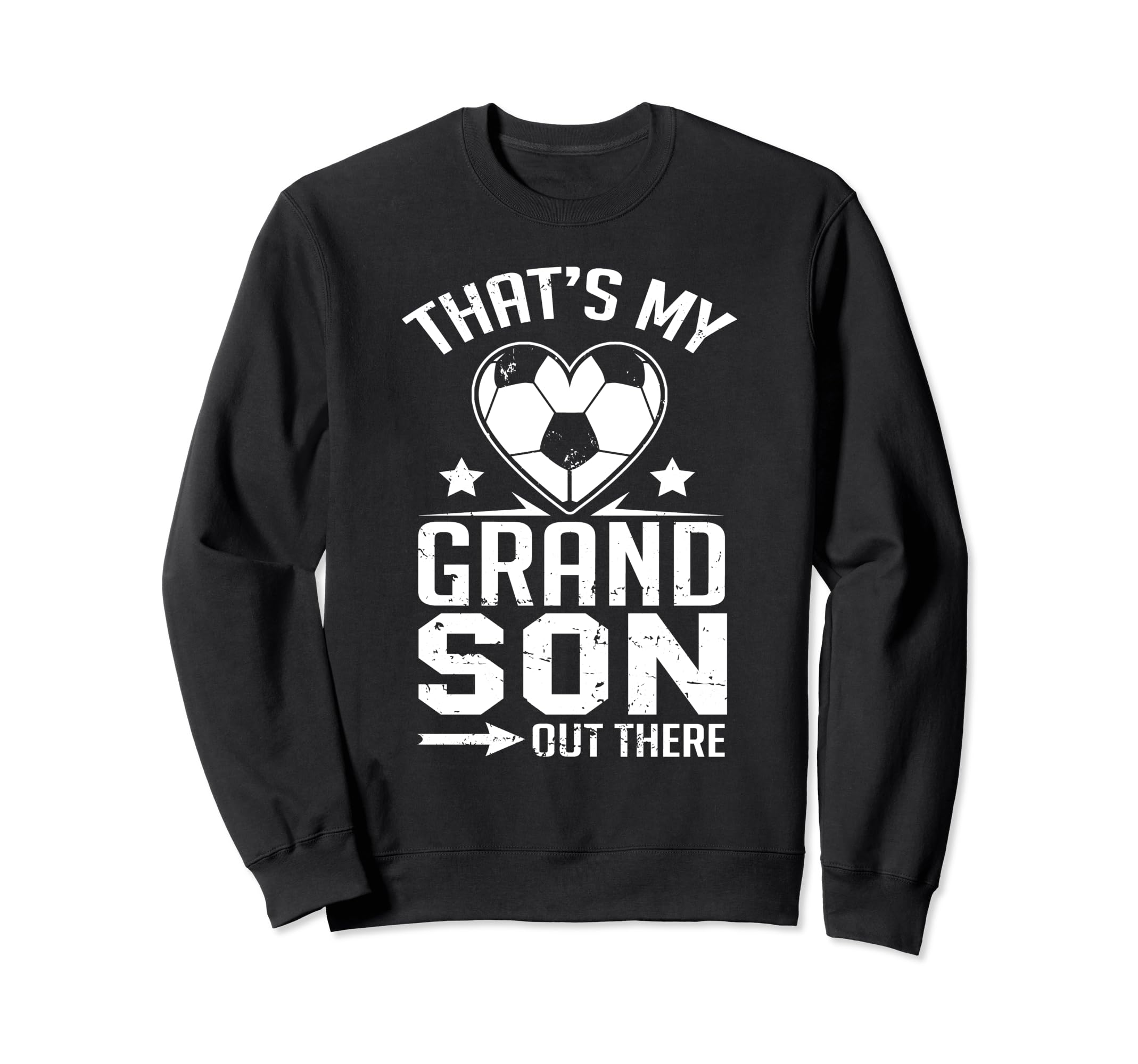 Thats My Grandson Out There Sweatshirt - Minimalist Print for Adults - T-Shirt, Sweatshirt, Hoodie