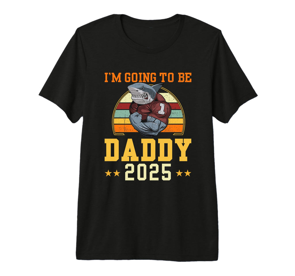 Im Going To Be Daddy 2025 I Leveled T-Shirt - Fun Novelty Design Men Women - T-Shirt, Sweatshirt, Hoodie