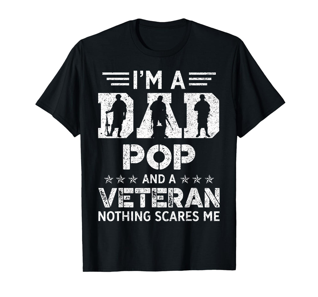 Mens I Am Dad Pop And Veteran Fathers T-Shirt - Novelty Apparel for Adults - T-Shirt, Sweatshirt, Hoodie