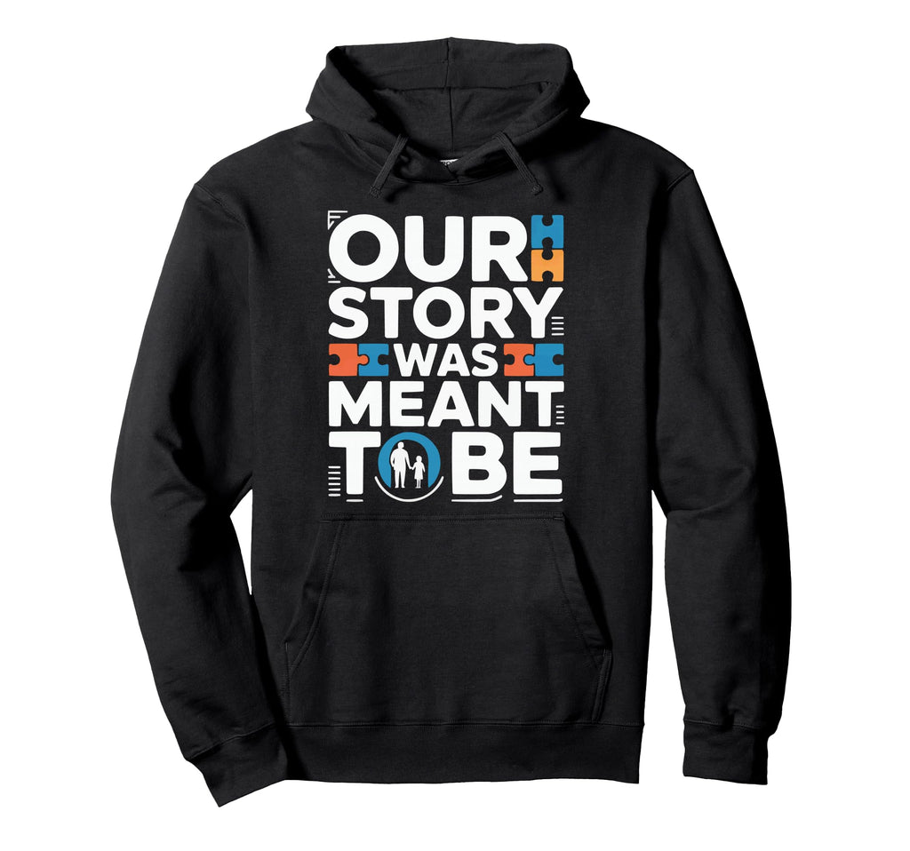 Adoptive Dad Adoption Fathers Day Hoodie - Custom Art Print for Adults - T-Shirt, Sweatshirt, Hoodie