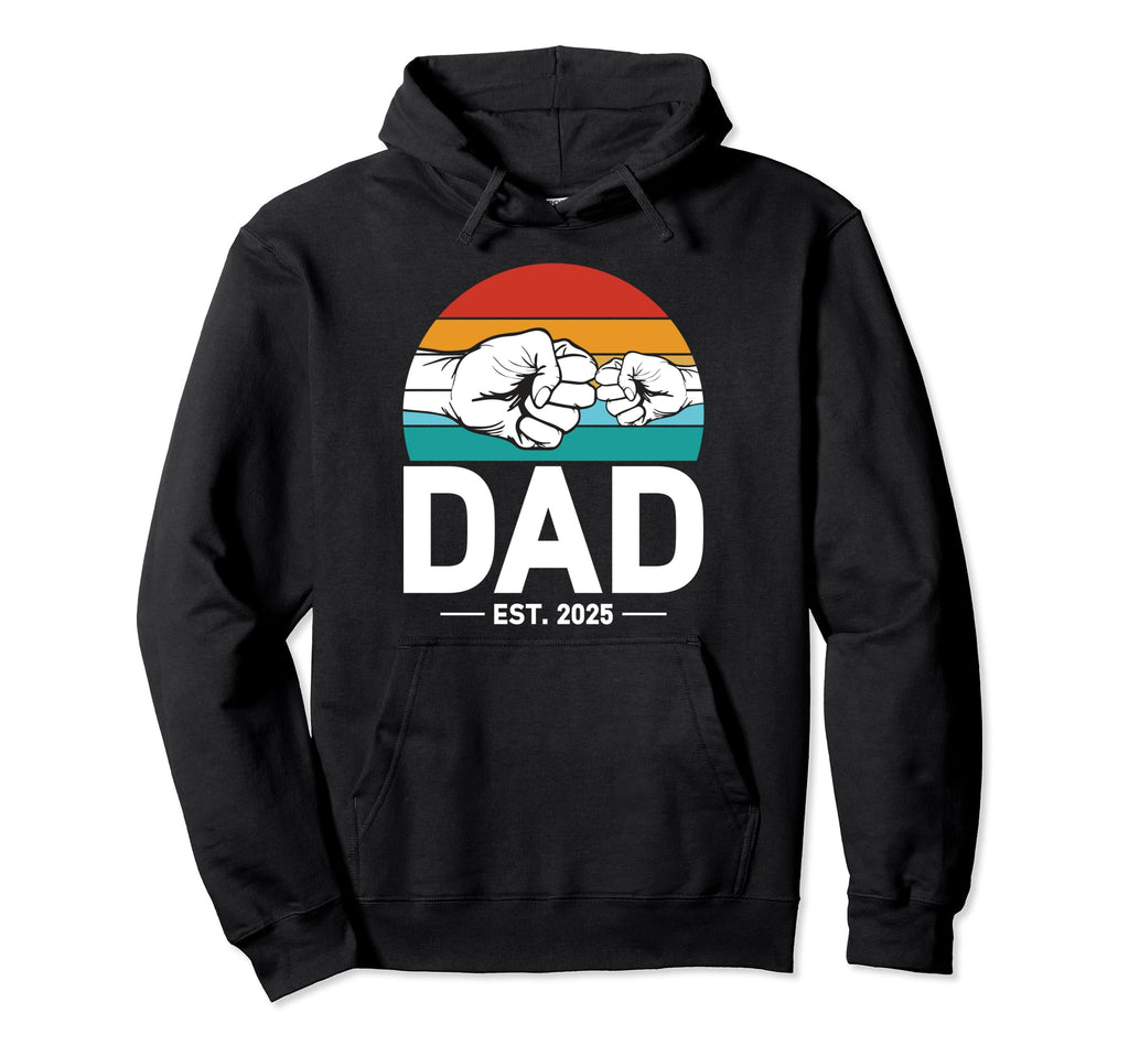 Dad Est 2025 Dad New Dad Hoodie - Fun Novelty Design for Adults - T-Shirt, Sweatshirt, Hoodie