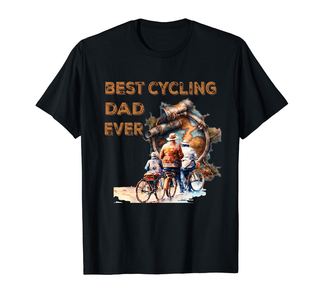 Best Cycling Dad Ever T-Shirt - Custom Art Print Men Women - T-Shirt, Sweatshirt, Hoodie