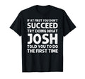 Josh Gift Name Personalized Birthday T-Shirt - Graphic Print for Adults - T-Shirt, Sweatshirt, Hoodie