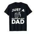 Mountain Bike Biking Biker Mtb Just T-Shirt - Fun Novelty Design Men Women - T-Shirt, Sweatshirt, Hoodie