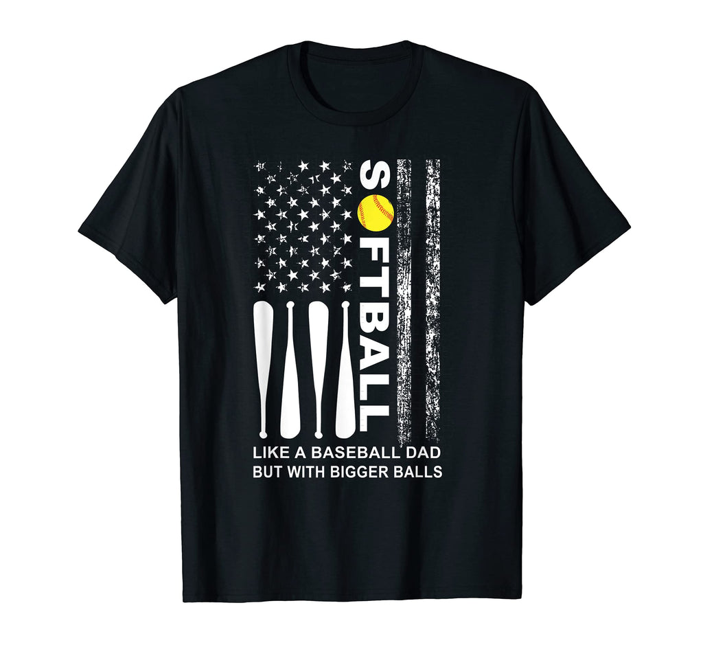 Mens Softball Dad Like Baseball But T-Shirt - Novelty Apparel Unisex - T-Shirt, Sweatshirt, Hoodie