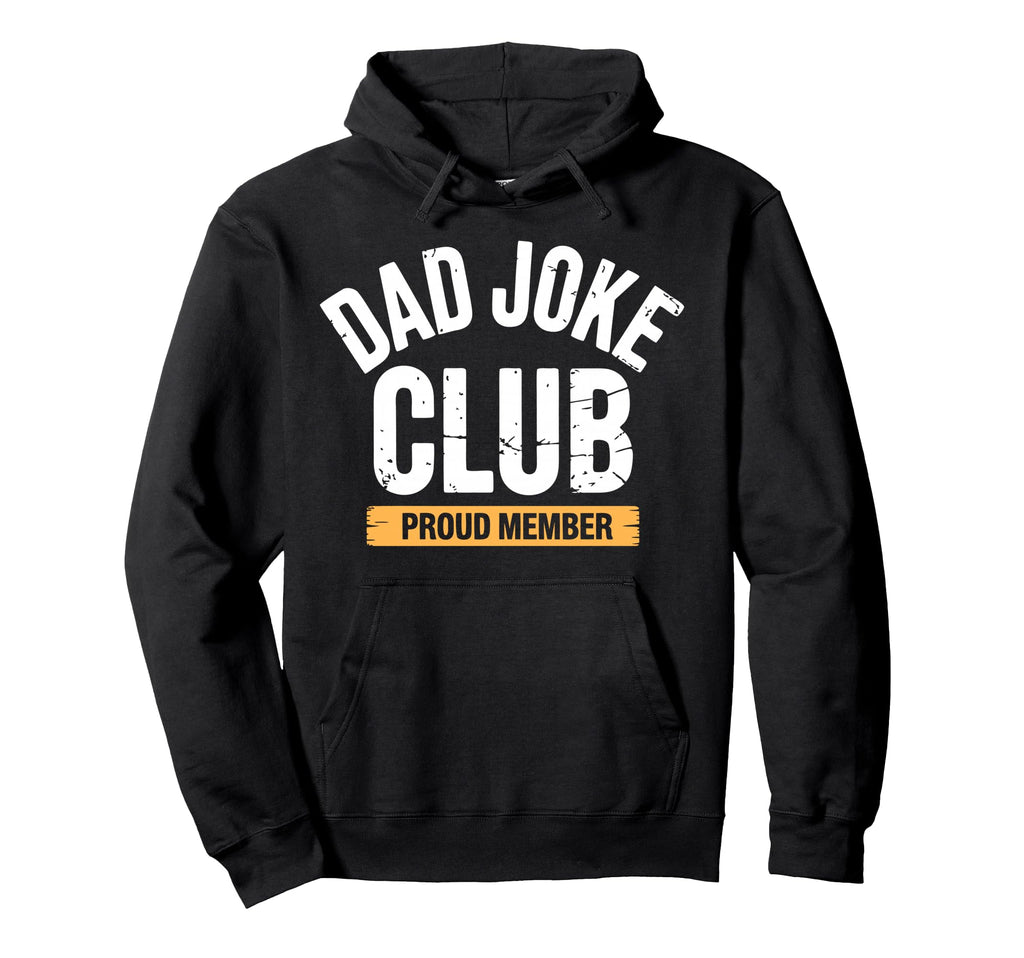 Dad Team Funny Father Hoodie - Streetwear Style Men Women - T-Shirt, Sweatshirt, Hoodie