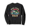 Reel Dad Fishing Dad Fathers Sweatshirt - Casual Everyday Wear Men Women - T-Shirt, Sweatshirt, Hoodie