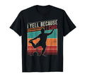 Funny Soccer Fan I Yell Because I Care T-Shirt - Custom Art Print Unisex - T-Shirt, Sweatshirt, Hoodie
