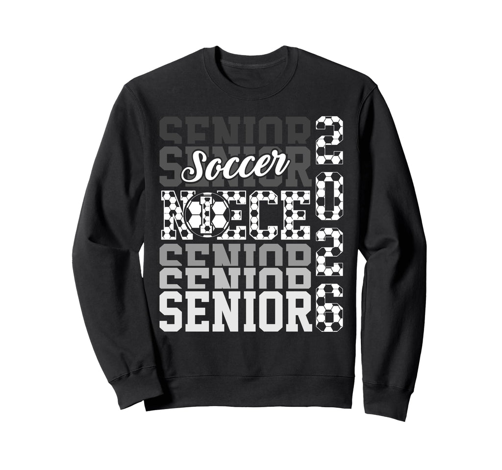 2026 Soccer Senior Niece Graduation Sweatshirt - Graphic Print for Adults - T-Shirt, Sweatshirt, Hoodie