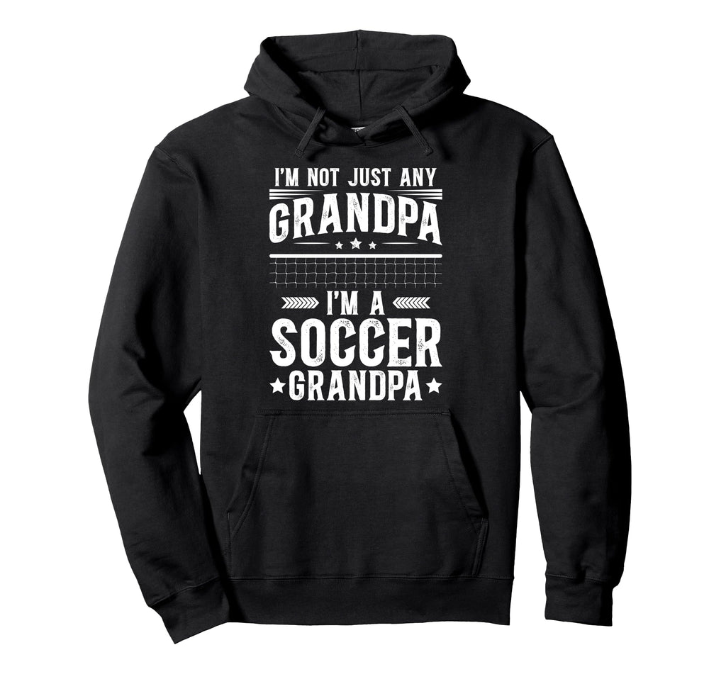 Im Soccer Grandpa Soccer Player Hoodie - Aesthetic Graphic Men Women - T-Shirt, Sweatshirt, Hoodie