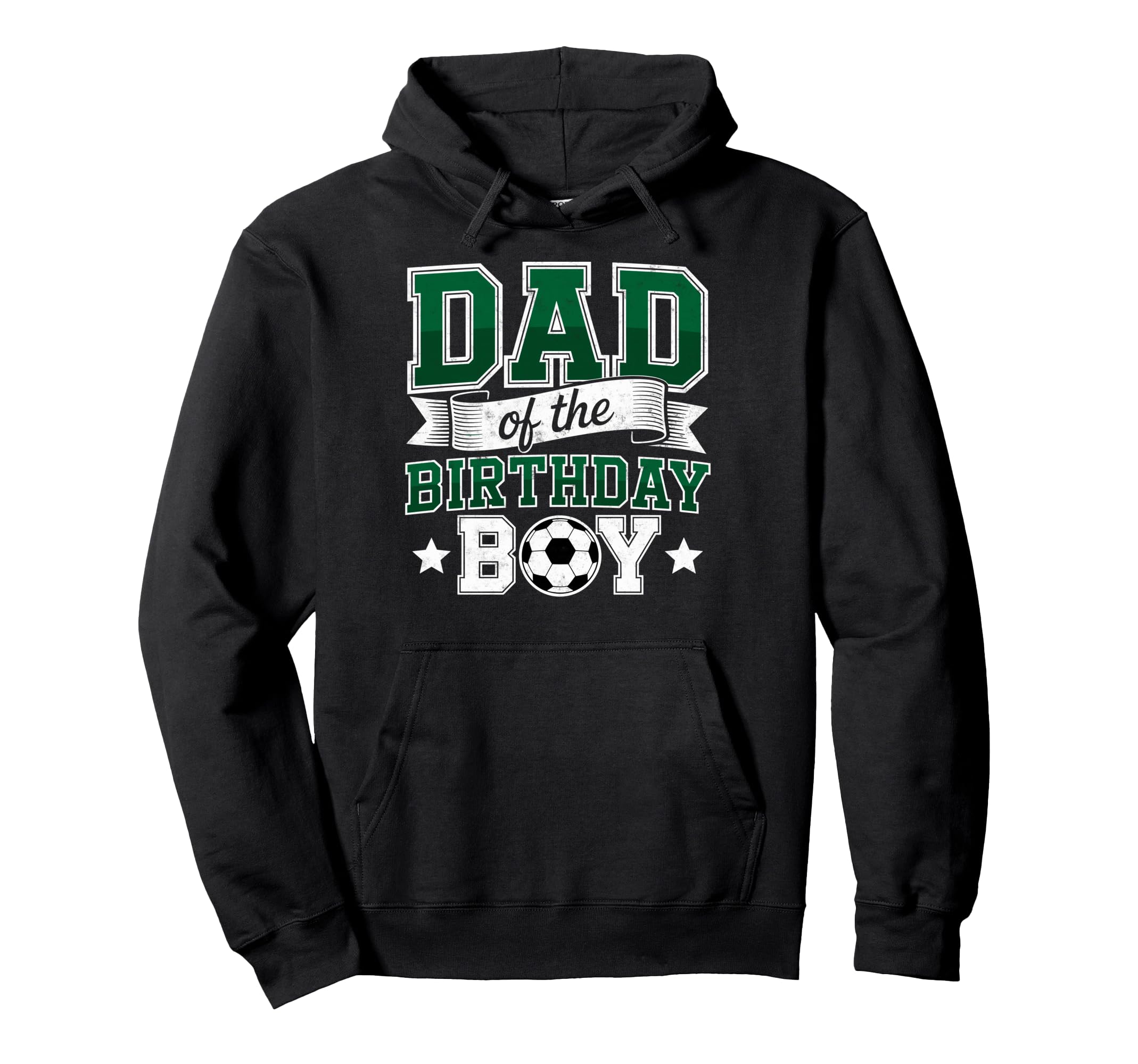 Dad Birthday Soccer Goalie Bday Hoodie - Fun Novelty Design for Adults - T-Shirt, Sweatshirt, Hoodie