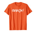 Great Oranje Holland T-Shirt - Novelty Apparel Men Women - T-Shirt, Sweatshirt, Hoodie