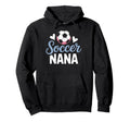 Soccer Nana Always Cheering Every Hoodie - Trendy Graphic for Adults - T-Shirt, Sweatshirt, Hoodie