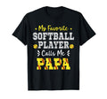 My Favorite Softball Player Calls Me T-Shirt - Unique Graphic Men Women - T-Shirt, Sweatshirt, Hoodie