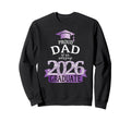 2026 Proud Dad Graduate I Purple Sweatshirt - Unique Graphic for Adults - T-Shirt, Sweatshirt, Hoodie