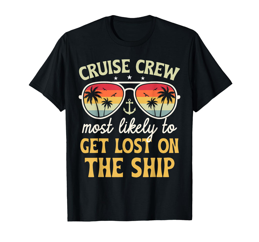 Most Likely To Get Lost Ship Matching T-Shirt - Unique Graphic for Adults - T-Shirt, Sweatshirt, Hoodie