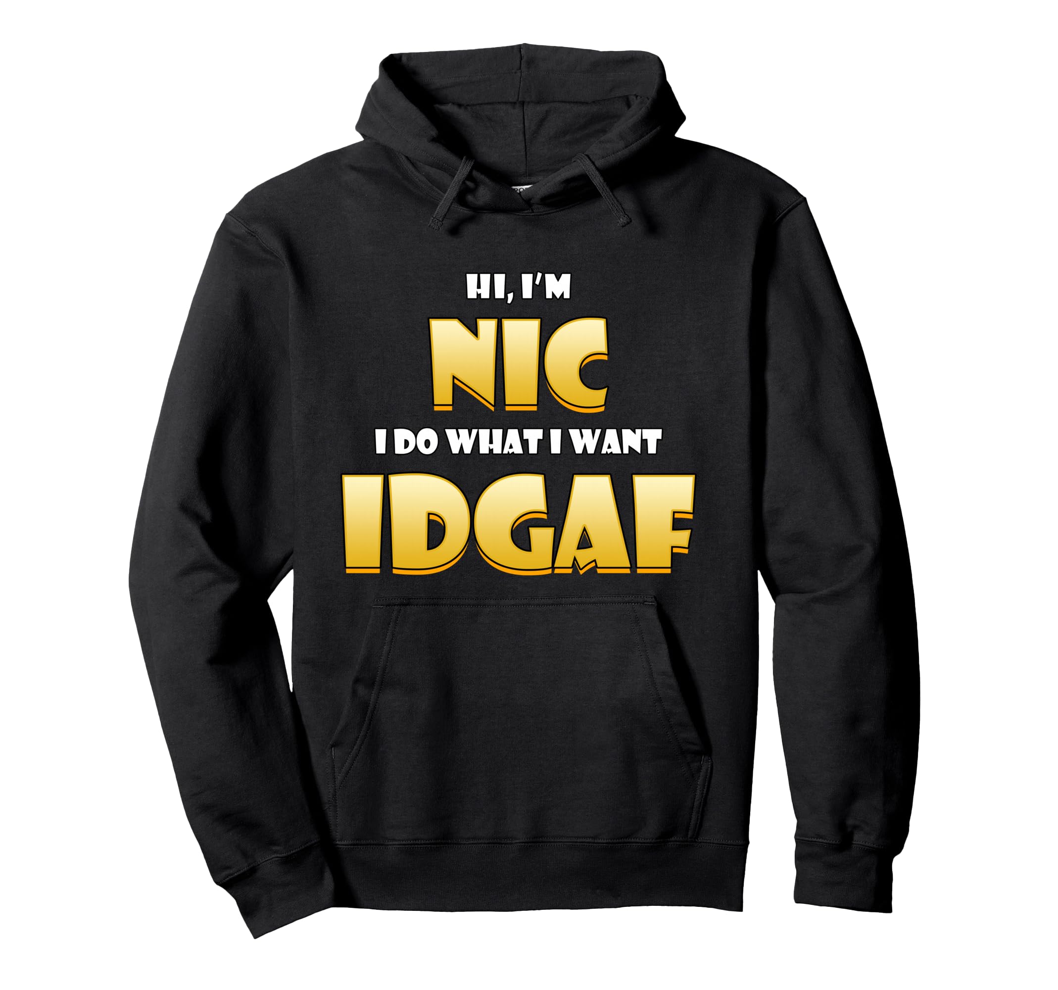 Nic Costume Idgaf Meme Personalized Hoodie - Novelty Apparel Men Women - T-Shirt, Sweatshirt, Hoodie