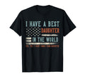 Father Day I Have Best Daughter World T-Shirt - Aesthetic Graphic Unisex - T-Shirt, Sweatshirt, Hoodie