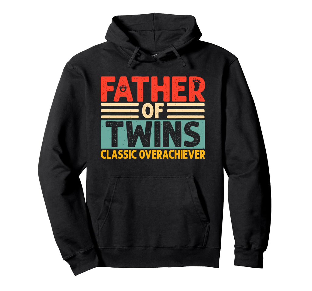 Father Twins Overachiever Dad Twins Hoodie - Minimalist Print Men Women - T-Shirt, Sweatshirt, Hoodie