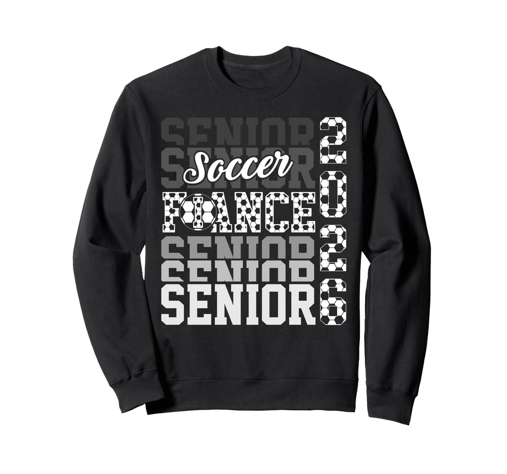 2026 Soccer Senior Fiance Sweatshirt - Custom Art Print for Adults - T-Shirt, Sweatshirt, Hoodie