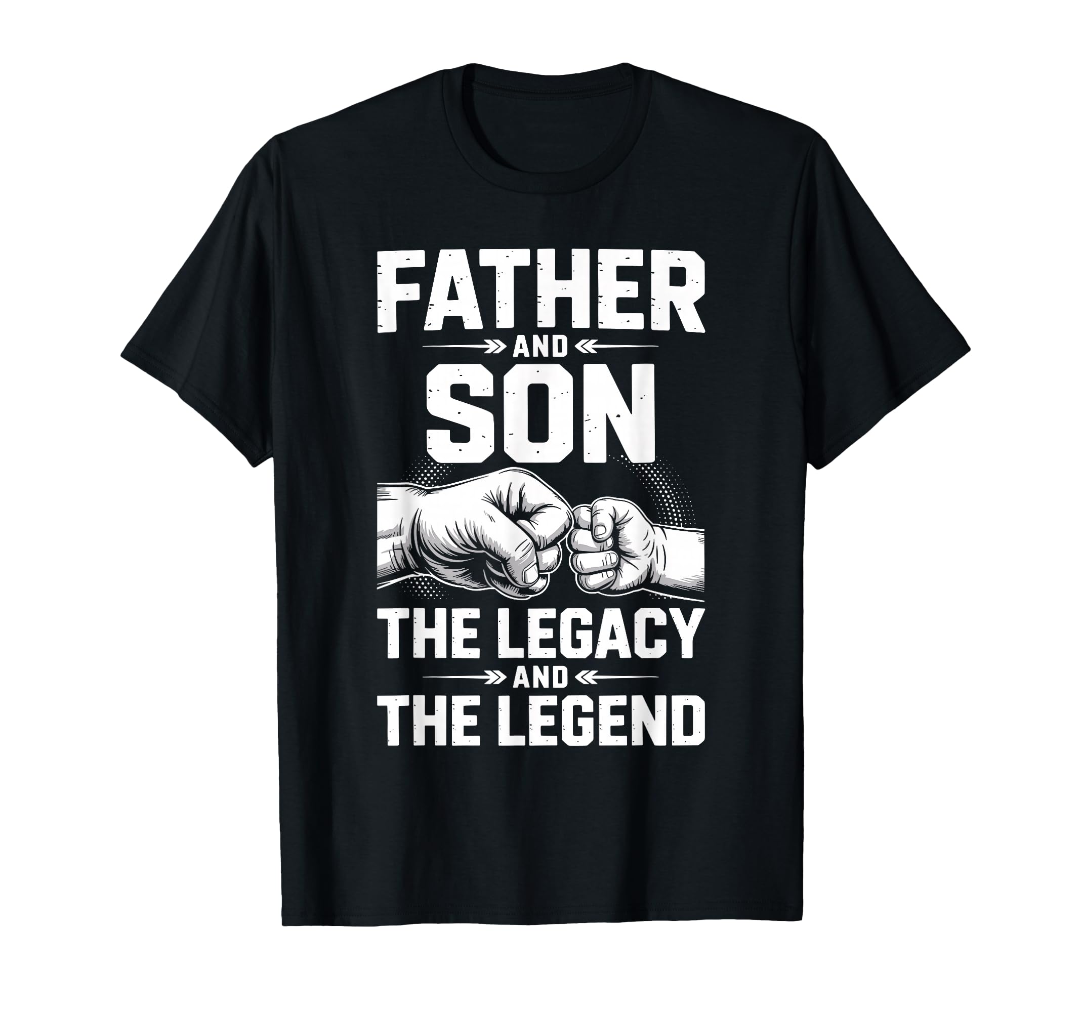 Father Son Legacy And Legend Dad Son T-Shirt - Unique Graphic for Adults - T-Shirt, Sweatshirt, Hoodie