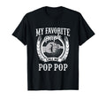 My Favorite People Call Me Pop Pop T-Shirt - Streetwear Style Men Women - T-Shirt, Sweatshirt, Hoodie