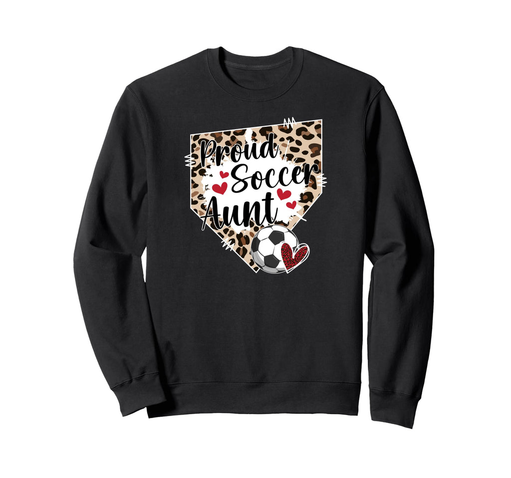 Proud Soccer Aunt Soccer Player Sweatshirt - Unique Graphic Men Women - T-Shirt, Sweatshirt, Hoodie