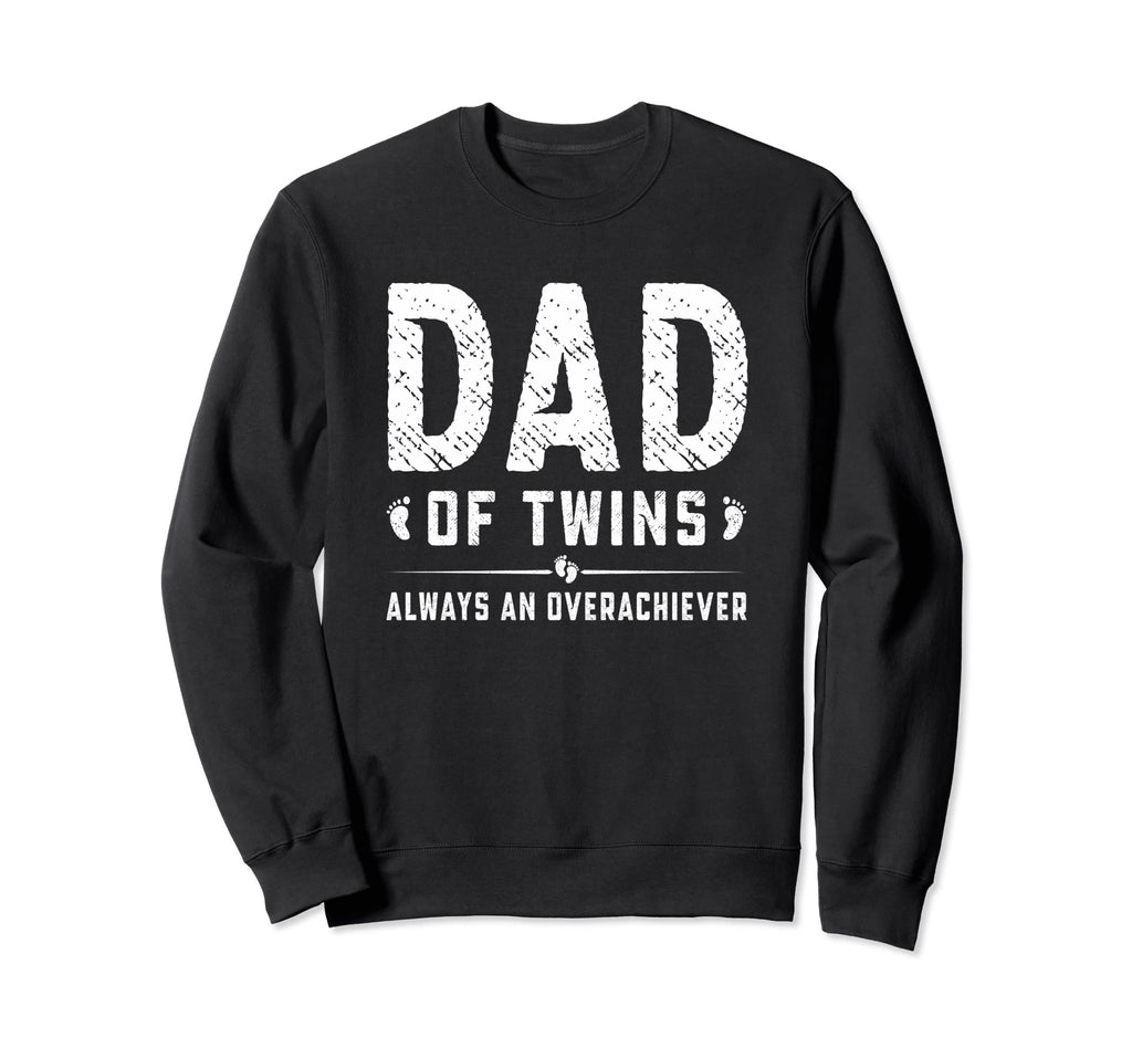 Dad Twins Funny Twin Pregnancy Sweatshirt - Fun Novelty Design Unisex - T-Shirt, Sweatshirt, Hoodie