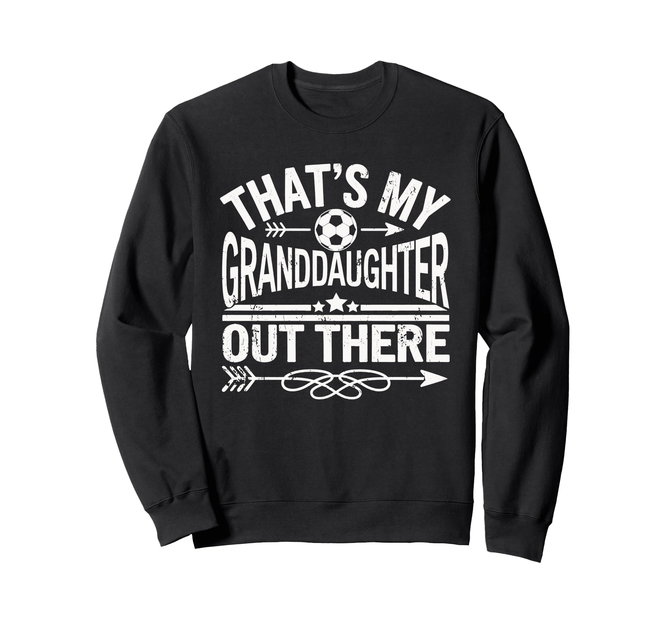 Thats My Granddaughter Out There Sweatshirt - Minimalist Print for Adults - T-Shirt, Sweatshirt, Hoodie