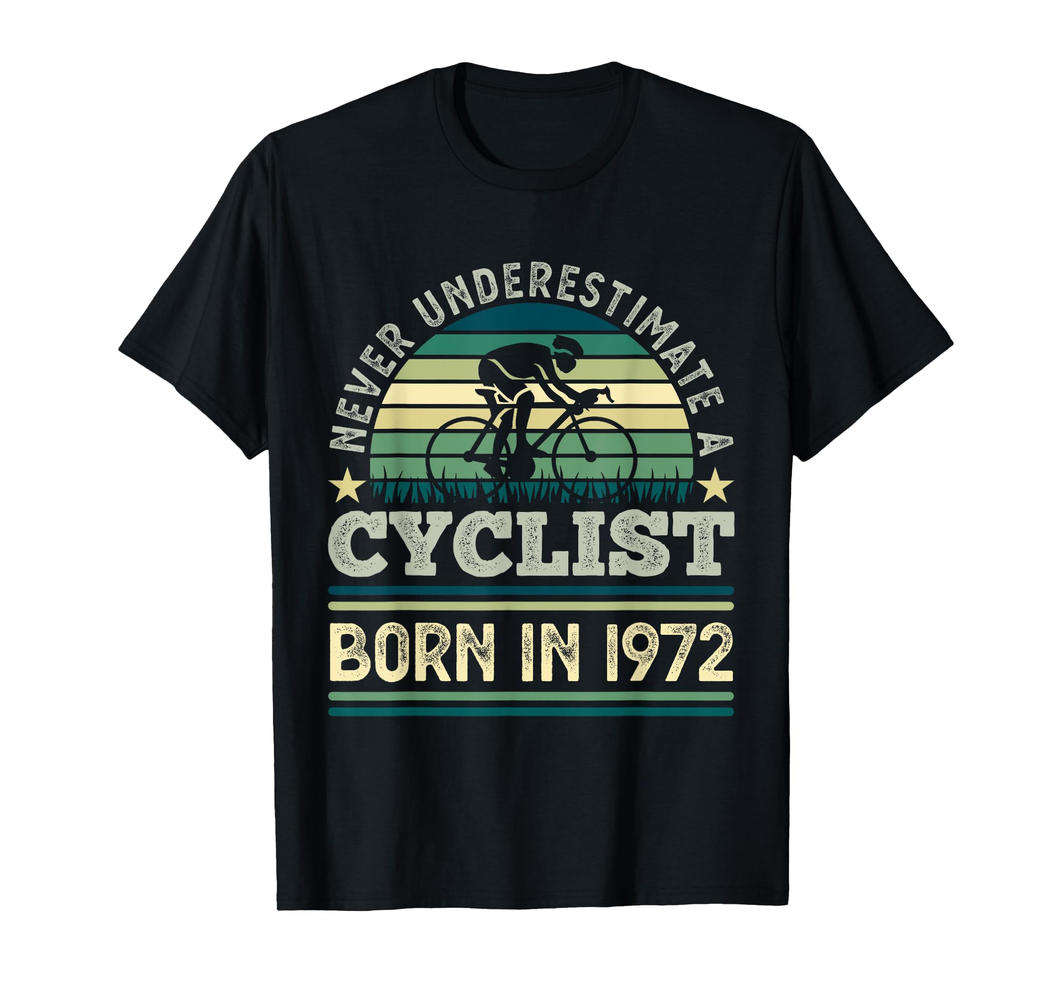 Cyclist Born 1972 50Th Birthday Gift T-Shirt - Novelty Apparel Unisex - T-Shirt, Sweatshirt, Hoodie