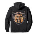Dads Beards Are Better Expression Hoodie - Custom Art Print for Adults - T-Shirt, Sweatshirt, Hoodie