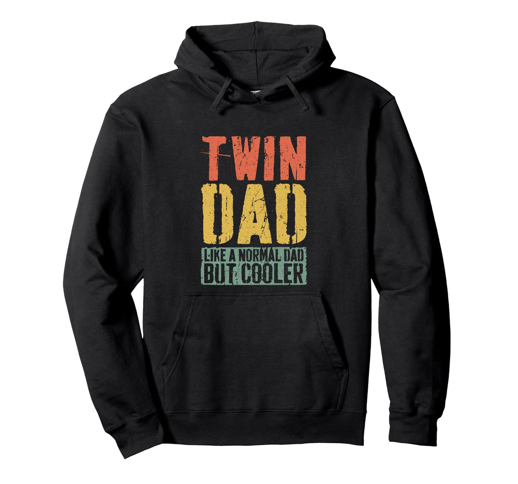 Twin Dad Dad Twins Fathers Day Hoodie - Casual Everyday Wear Unisex - T-Shirt, Sweatshirt, Hoodie