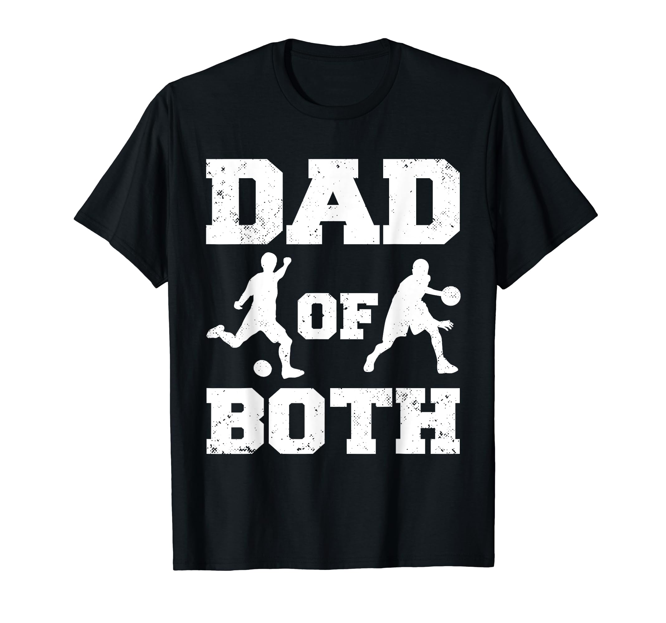 Dad Both Funny Football Basketball T-Shirt - Fun Novelty Design for Adults - T-Shirt, Sweatshirt, Hoodie