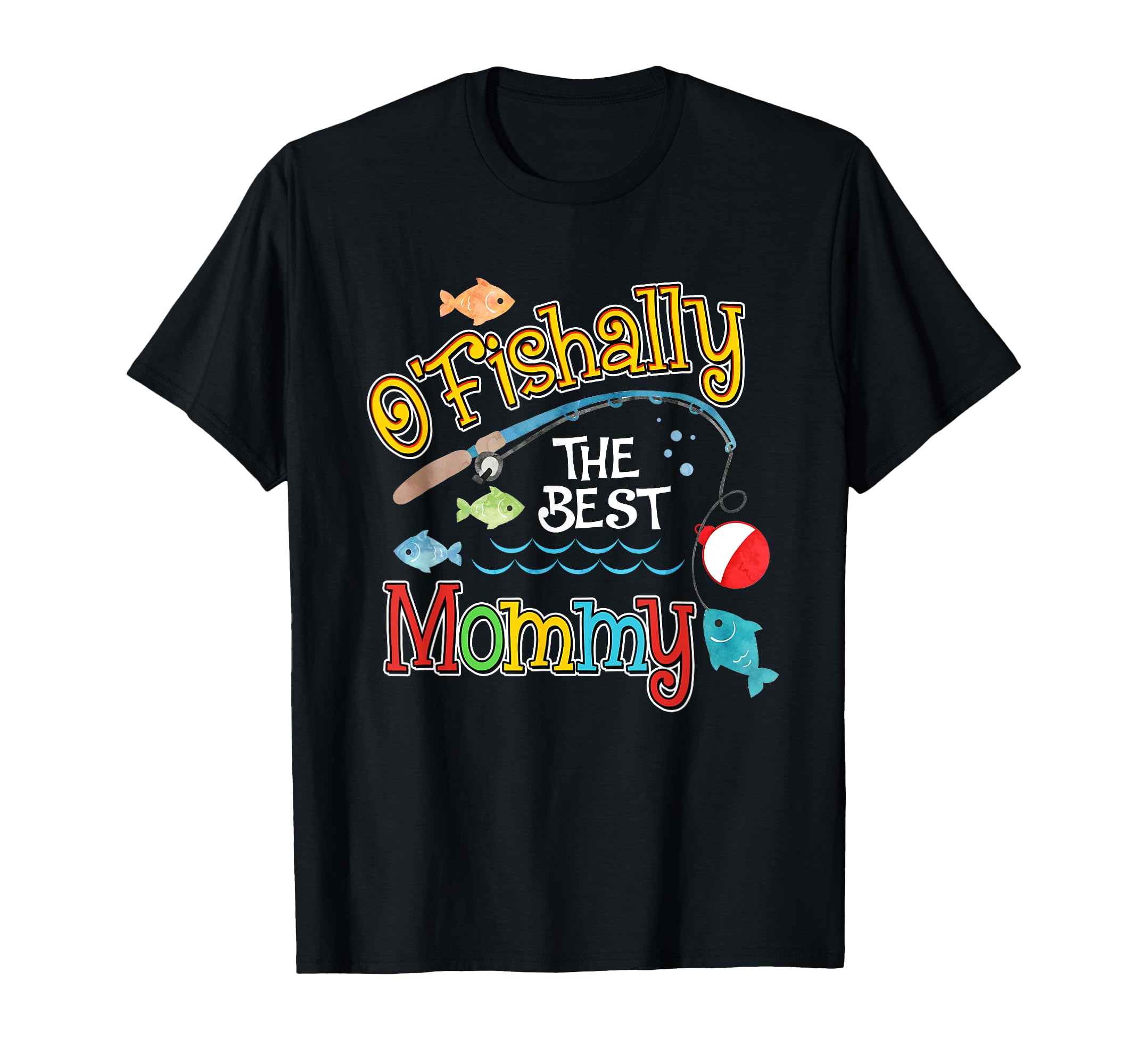 Ofishally Best Mommy Mom Birthday T-Shirt - Casual Everyday Wear Men Women - T-Shirt, Sweatshirt, Hoodie