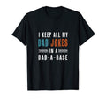 I Keep All My Dad Jokes Dad Base Funny T-Shirt - Custom Art Print Unisex - T-Shirt, Sweatshirt, Hoodie