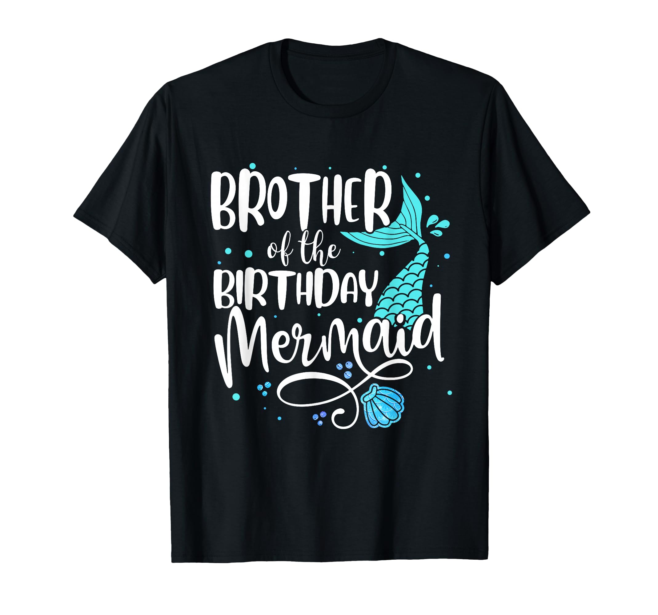 Brother Birthday Mermaid Family T-Shirt - Custom Art Print for Adults - T-Shirt, Sweatshirt, Hoodie