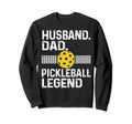 Pickleball Fun Husband Dad Sweatshirt - Fun Novelty Design for Adults - T-Shirt, Sweatshirt, Hoodie