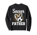 Soccer Father Leopard Heart Matching Sweatshirt - Unique Graphic Unisex - T-Shirt, Sweatshirt, Hoodie