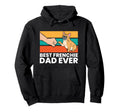Best French Bulldog Dad Ever Hoodie - Casual Everyday Wear for Adults - T-Shirt, Sweatshirt, Hoodie