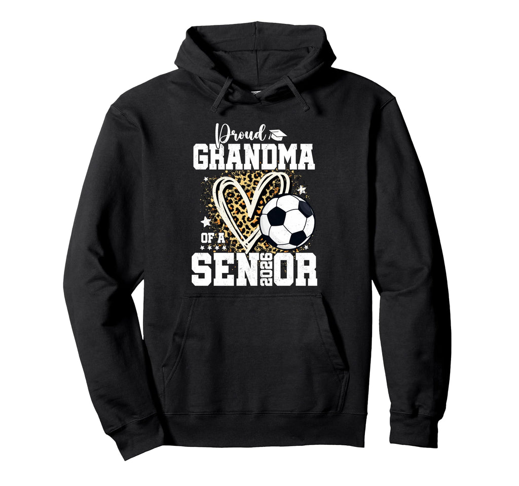 Proud Grandma 2026 Senior Soccer Hoodie - Custom Art Print Unisex - T-Shirt, Sweatshirt, Hoodie