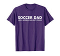 Soccer Father Soccer Dad T-Shirt - Casual Everyday Wear for Adults - T-Shirt, Sweatshirt, Hoodie